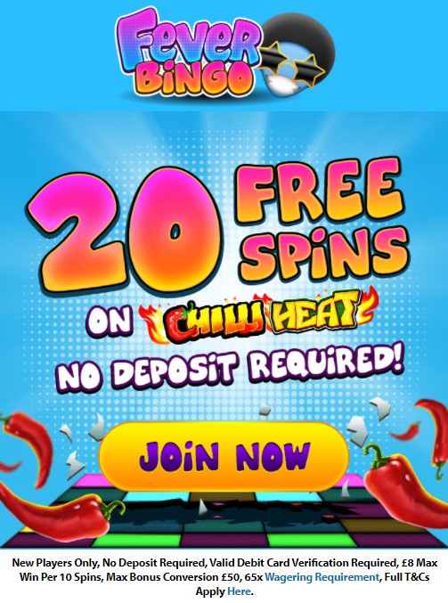 No Deposit Bonus at Fever Bingo Casino: 20 Free Spins No Deposit Bonus at Fever Bingo Casino: 20 Free Spins