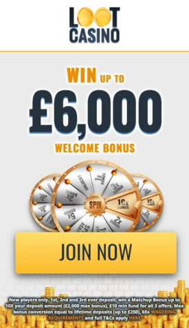£6000 Welcome Package on 3 First Deposits at Loot Casino £6000 Welcome Package on 3 First Deposits at Loot Casino