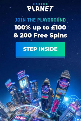 200 Free Spins + £100 Welcome Bonus at Casino Planet 200 Free Spins + £100 Welcome Bonus at Casino Planet
