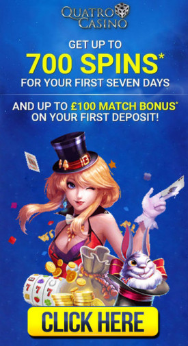 First Deposit Bonus at Quatro Casino: 700 Free Spins + £100 First Deposit Bonus at Quatro Casino: 700 Free Spins + £100