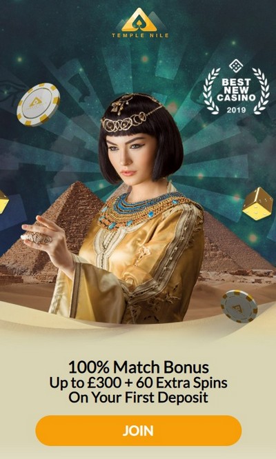 Welcome Bonus at Temple Nile Casino: £300 + 60 Extra Spins